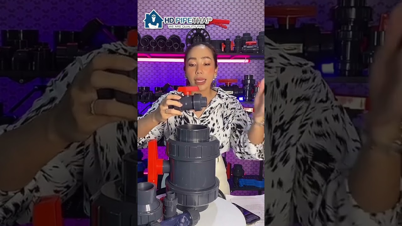 ยูเนี่ยนบอลวาล์ว upvc ต่างจากบอลวาล์วยังไง?